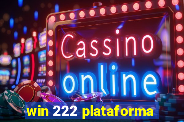 win 222 plataforma